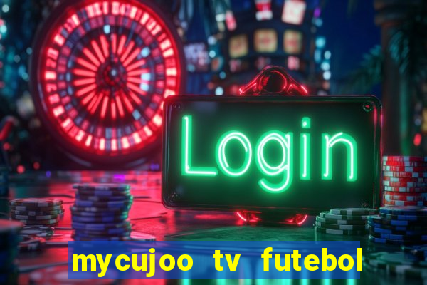 mycujoo tv futebol ao vivo